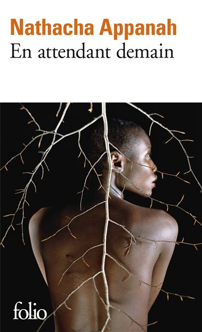 En attendant demain - Nathacha Appanah - Poche