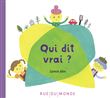 Qui dit vrai ?