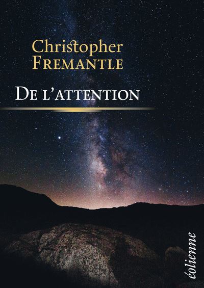 De l'attention - Christopher Fremantle - broché