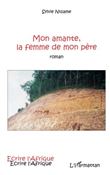 Mon amante, la femme de mon père