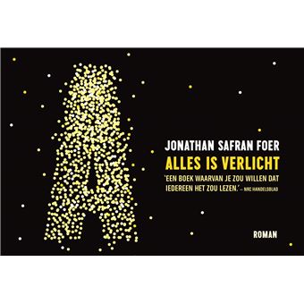 Alles is verlicht - paperback - Jonathan Safran Foer, Boek Alle ... Alles is verlicht - paperback - Jonathan Safran Foer, Boek Alle ...