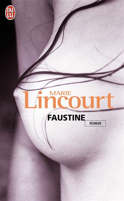 Faustine - Marie Lincourt - Poche
