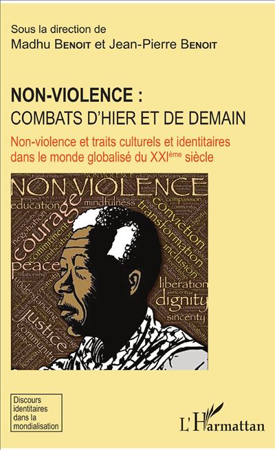 Non violence : combats d'hier et de demain