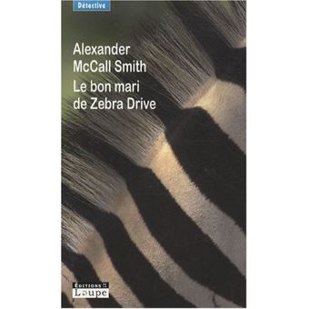 Le bon mari de zebra drive
