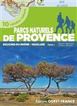 Balades dans les parcs naturels de Provence (tome 1)