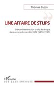 Une affaire de stups