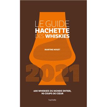 Le Guide Hachette des Whiskies 2021 - 1