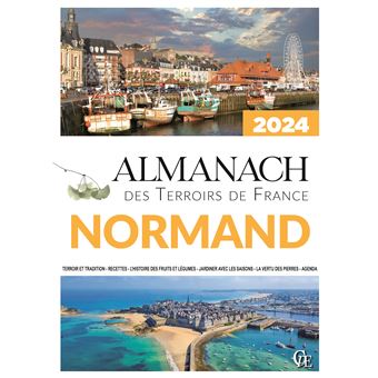 Almanach des Terroirs de France Normand 2024