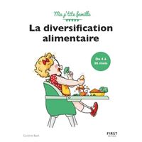 La diversification alimentaire ? Même pas peur ! Céline Laurent - broché -  Céline Laurent - Achat Livre
