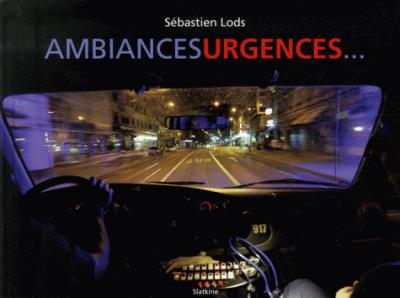 Ambiances urgences...