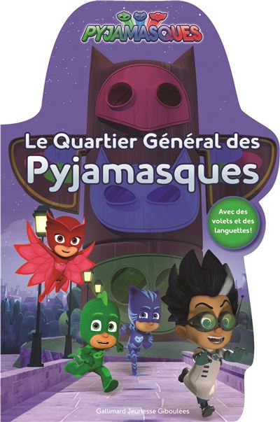 Le quartier général des Pyjamasques