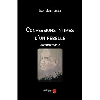 Confessions intimes d'un rebelle