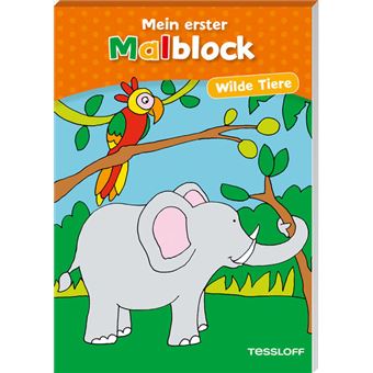 MEIN ERSTER MALBLOCK-WILDE TIERE-TESSLOF