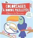 Coloriages à bords pailletés - Adam le toucan