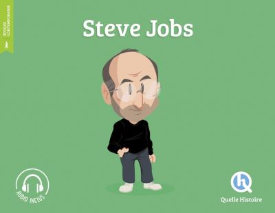 Quelle Histoire Steve jobs - julie gouazé - broché