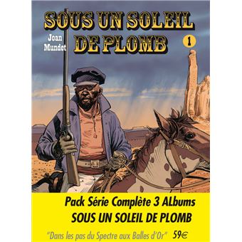 Sous un soleil de plomb