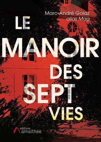 Le manoir des sept vies