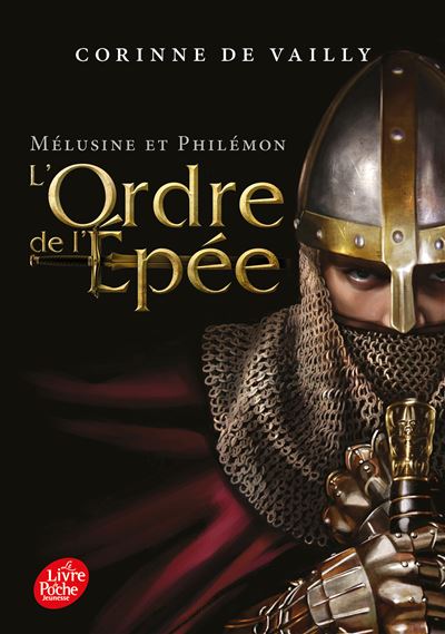 Melusine et philemon,2:l'ordre de l'epee