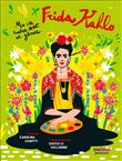 Frida kahlo - ma vie entre art et génie