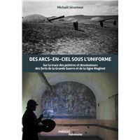 Des Arcs-en -ciel sous l'uniforme sur les traces des peintres