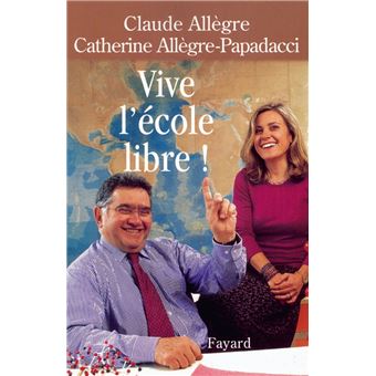 Documents - Vive l'école libre ! - 1