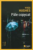 Pâle copycat