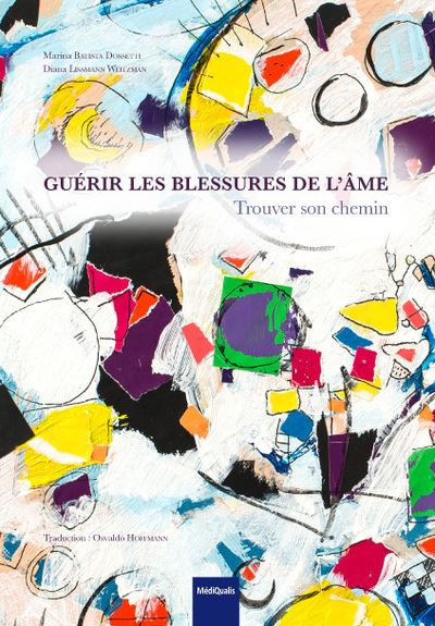 Guérir les blessures de l'âme