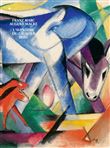 Franz Marc/August Macke, L'aventure du cavalier bleu