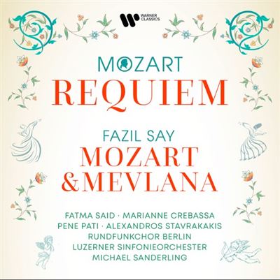 Mozart : Requiem / Say : Mozart Ve Mevlana