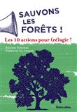 Sauvons les forêts !