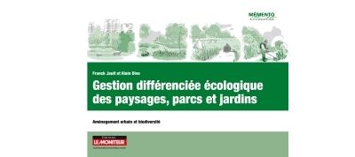 La gestion différenciée des paysages, parcs et jardins