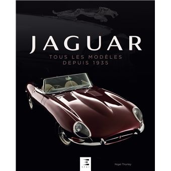 Jaguar, tous les modeles depuis 1935