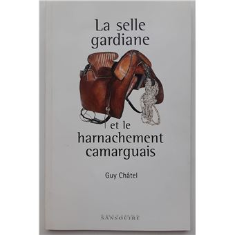 La selle gardiane et le harnarchement camarguais