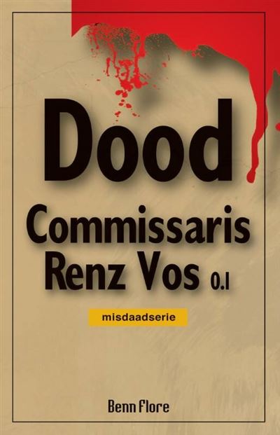 Commissaris Renz Vos 0.1 Bundel 1
