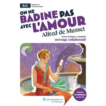 On ne badine pas avec l'amour, Alfred de Musset