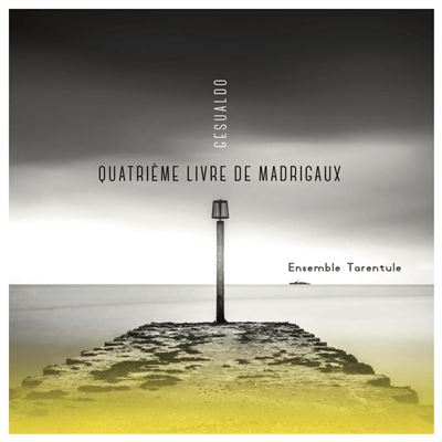 Quatrième livre de Madrigaux