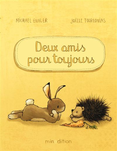 Deux amis pour toujours - Joélle Tourlonias - cartonné