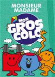 Monsieur Madame - Mon gros colo