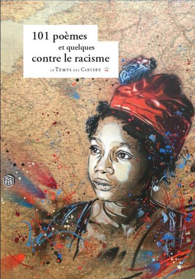 101 poèmes et quelques contre le racisme