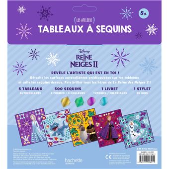 LA REINE DES NEIGES 2 - Les Ateliers Disney - Tableaux à sequins - Disney