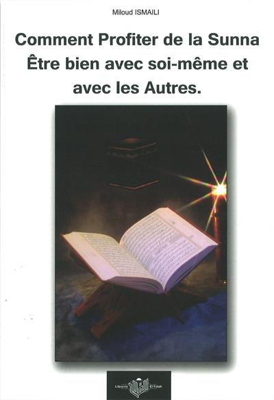 Comment profiter de la Sunna ?