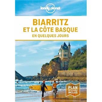 Biarritz et la côte basque en quelques jours 1ed
