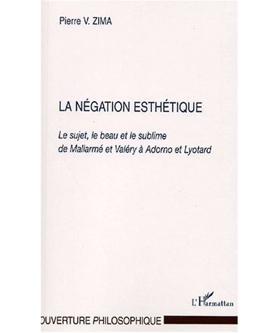 La négation esthétique