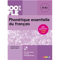 Phonétique Essentielle Du Français  Niveau  B1-B2