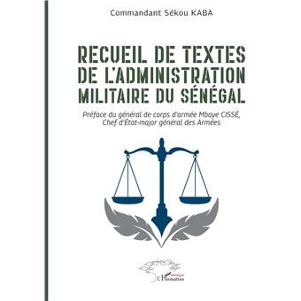 Recueil de textes de l’administration militaire du Sénégal