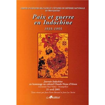 Paix et guerre en Indochine 1935 - 1955