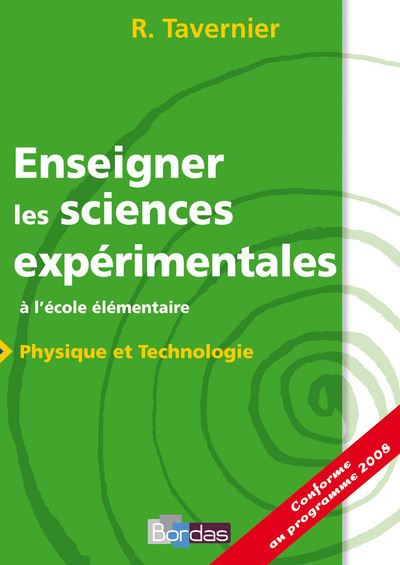 Enseigner les sciences expérimentales à l'école élémentaire - Raymond Tavernier - broché