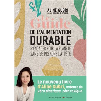 Le guide pratique de l'alimentation durable