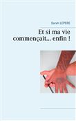 Et si ma vie commençait enfin...