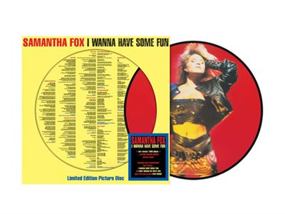 I Wanna Have Some Fun Picture Disc